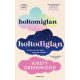 Holtomiglan-holtodiglan - Kirsty Greenwood
