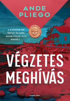 Végzetes meghívás - Ande Pliego