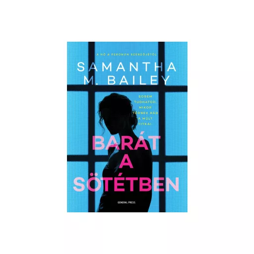 Barát a sötétben - Samantha M. Bailey
