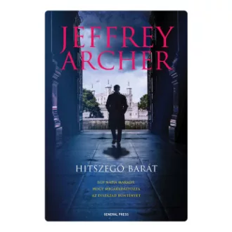 Hitszegő barát - Jeffrey Archer