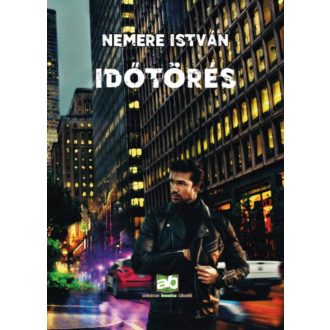 Időtörés - Nemere István