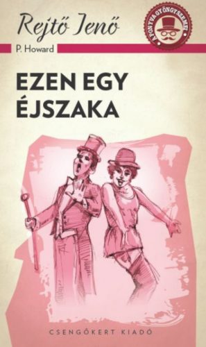 Ezen egy éjszaka - Rejtő Jenő