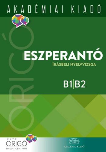 Eszperantó - írásbeli nyelvvizsga B1/B2 (Salomonné Csíszár Pálma)