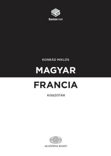 Magyar-francia kisszótár + online szótárcsomag (Konrád Miklós)