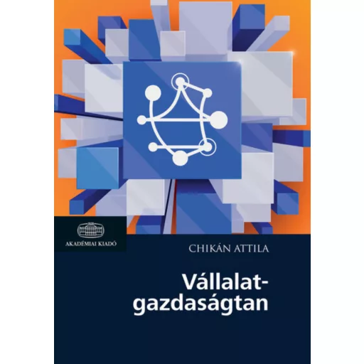Vállalatgazdaságtan - Chikán Attila
