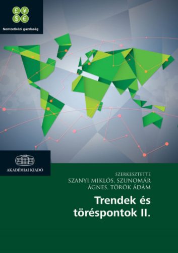 Trendek és töréspontok 2. - Szanyi Miklós - Szunomár Ágnes - Török Ádám