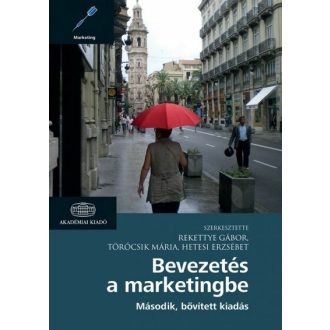 Bevezetés a marketingbe (2., bővített kiadás)