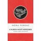 A hunok hazát keresnek - Móra Ferenc