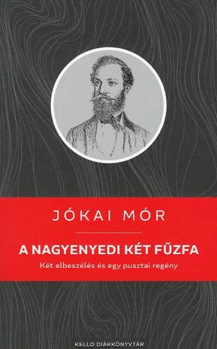 A nagyenyedi két fűzfa - Jókai Mór