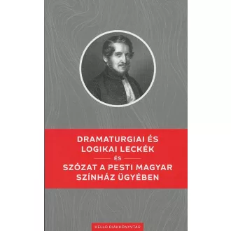   Dramaturgiai és logikai leckék és Szózat a pesti Magyar Színház ügyében