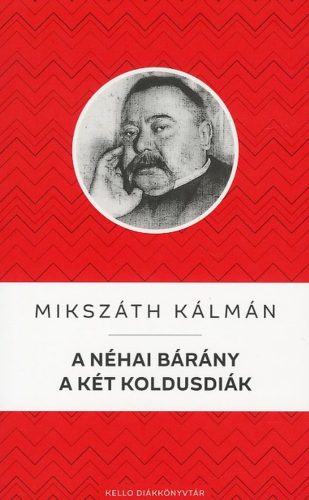 A néhai bárány - A két koldusdiák - Mikszáth Kálmán