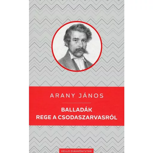 Balladák - Rege a csodaszarvasról - Arany János