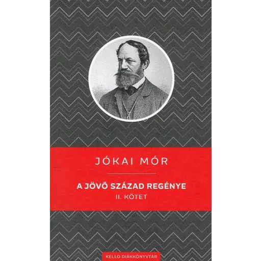 A jövő század regénye 2. kötet - Jókai Mór