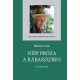 Népi próza a Rábaközben - Balázs Lívia