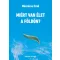 Miért van élet a Földön? - Mészáros Ernő
