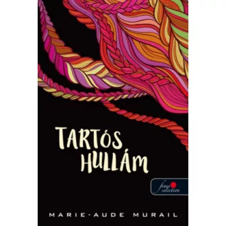 Tartós hullám (Marie-Aude Murail)
