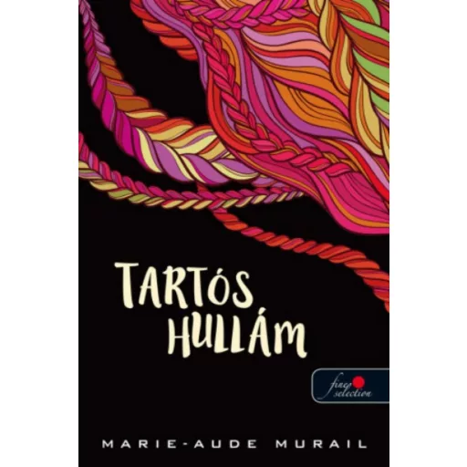 Tartós hullám (Marie-Aude Murail)