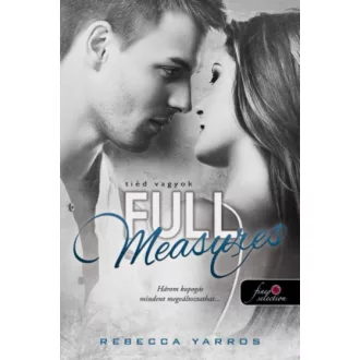 Full Measures - Tiéd vagyok (Rebecca Yarros)