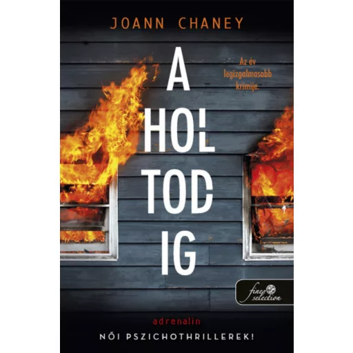 A holtodig - JoAnn Chaney
