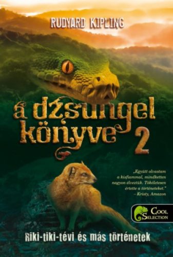 A dzsungel könyve 2. /Riki-tiki-tévi és más történetek (Rudyard Kipling)