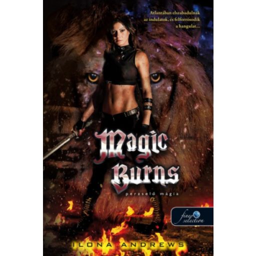 Magic Burns - Perzselő mágia (Ilona Andrews)