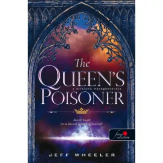   The Queen's Poisoner - A királynő méregkeverője - Jeff Wheeler