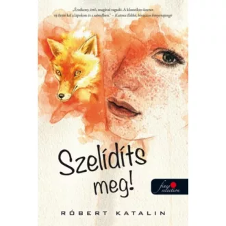Szelídíts meg! (Róbert Katalin)