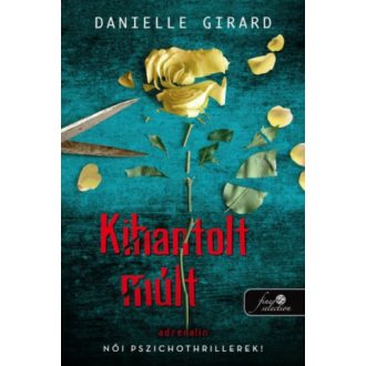 Kihantolt múlt /Dr. Schwartzman 1. (Danielle Girard)