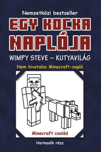 Egy kocka naplója 3. - Wimpy Steve - Kutyavilág