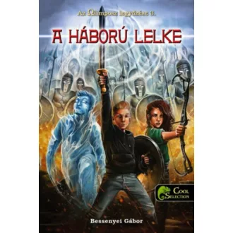 A háború lelke /Az olimposz legyőzése 3. (Bessenyei Gábor)