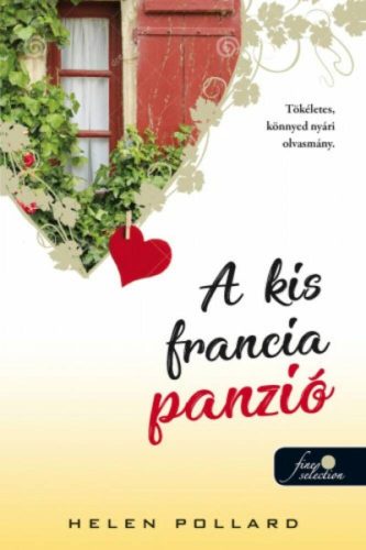 A kis francia panzió /Rózsakert 1. (Helen Pollard)