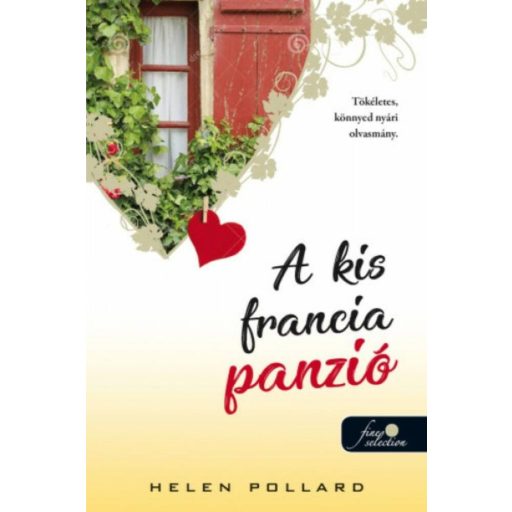 A kis francia panzió /Rózsakert 1. (Helen Pollard)