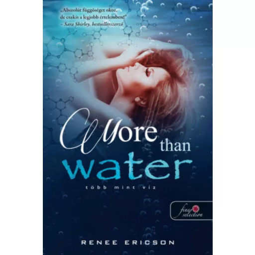 More Than Water - Több mint víz /Több mint víz 1. (Renee Ericson)