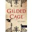 Gilded Cage – Aranykalitka /Sötét képességek 1. (Vic James)