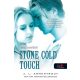 Stone Cold Touch - Dermesztő érintés /Komor elemek 2. (J. L. Armentrout)
