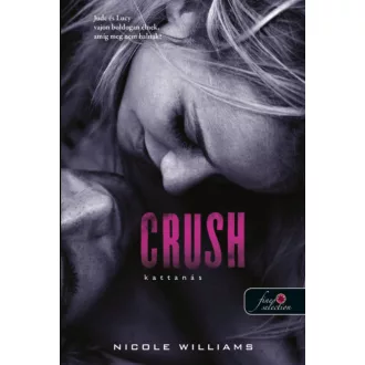 Crush - Kattanás - Zuhanás 3. - Nicole Williams