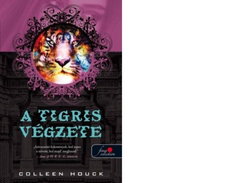 A tigris végzete /A tigris átka 4. (Colleen Houck)