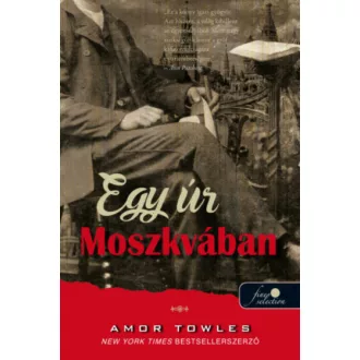 Egy úr Moszkvában (Amor Towles)