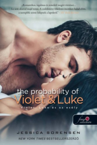 The Probability of Violet and Luke - Violet, Luke és az esély /Véletlen 4. (Jessica Sorensen)