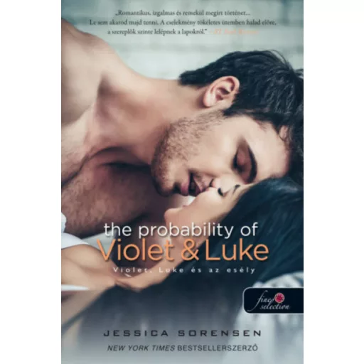 The Probability of Violet and Luke - Violet, Luke és az esély /Véletlen 4. (Jessica Sorensen)