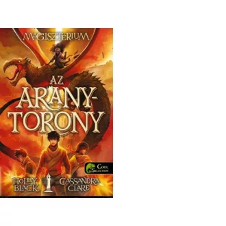 Az aranytorony /Magisztérium 5. (Holly Black)