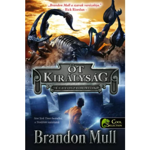 Égi fosztogatók - Öt királyság 1. (Brandon Mull)