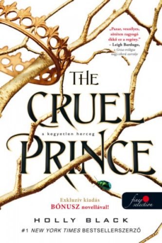 The Cruel Prince - A kegyetlen herceg /A levegő népe 1. (Holly Black)