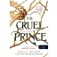 The Cruel Prince - A kegyetlen herceg /A levegő népe 1. (Holly Black)
