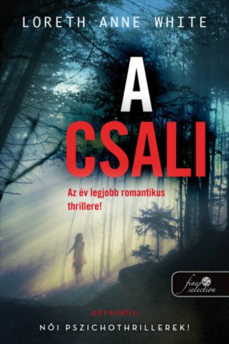 A csali (Loreth Anne White)