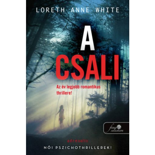 A csali (Loreth Anne White)