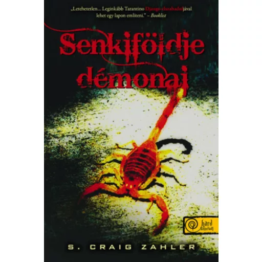 Senkiföldje démonai (S. Craig Zahler)