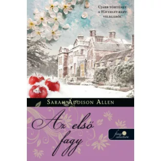 Az első fagy - Waverley-kert 2. (Sarah Addison Allen)