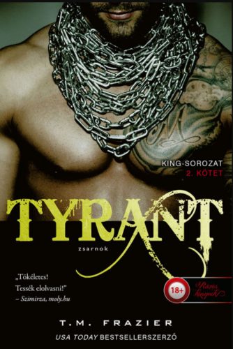 Tyrant - Zsarnok - King 2. - T. M. Frazier