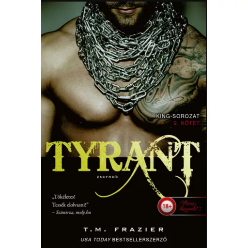 Tyrant - Zsarnok - King 2. - T. M. Frazier
